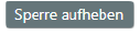 Sperre aufheben - Button